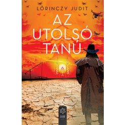 Lőrinczy Judit - Az utolsó tanú