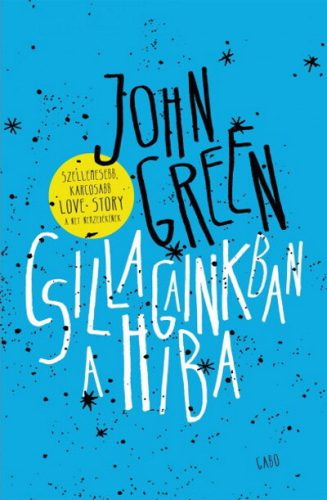 John Green - Csillagainkban a hiba