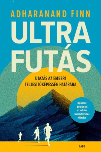 Ultrafutás - Adharanand Finn