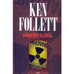 Ken Follett - Könyörtelenül 