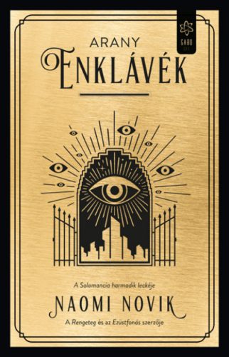 Arany enklávék - Solomancia III. - Naomi Novik