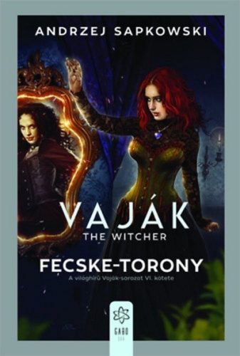 Andrzej Sapkowski - Fecske-torony- Vaják 6. 