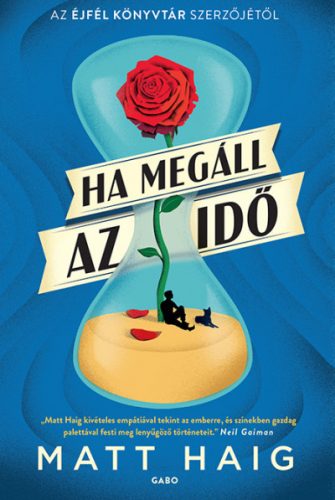 Matt Haig - Ha megáll az idő