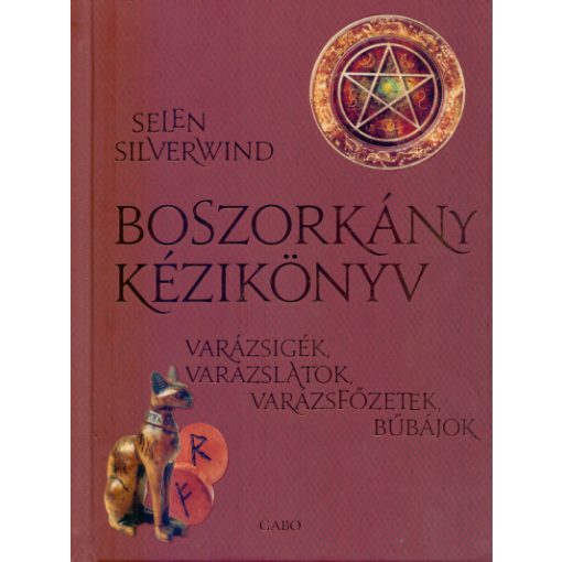 Selene Silverwind - Boszorkány kézikönyv (új kiadás)