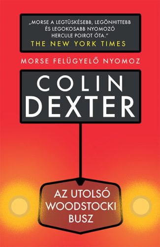 Az utolsó woodstocki busz - Morse felügyelő nyomoz -  Colin Dexter