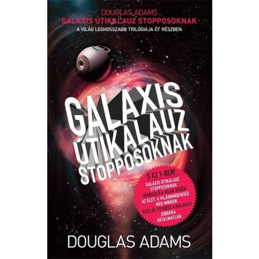 Galaxis Útikalauz stopposoknak 1-5. - Douglas Adams