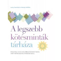   Melody Griffiths - Leslie Stanfield - A legszebb kötésminták tárháza