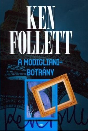 A Modigliani-botrány - Ken Follett 