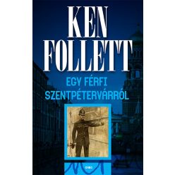 Egy férfi Szentpétervárról - Ken Follett