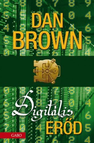 Digitális erőd (újra kiadás) - Dan Brown