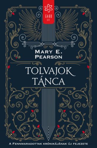 Mary E. Pearson - Tolvajok tánca