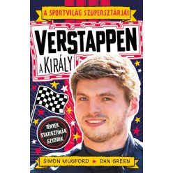   A sportvilág szupersztárjai: Verstappen, a király -  Dan Green  - Simon Mugford
