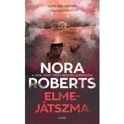 Elmejátszma -  Nora Roberts 