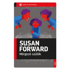 Mérgező szülők -  Susan Forward