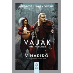   Vaják - The Witcher - Viharidő ( Új kiadás) -Andrzej Sapkowski