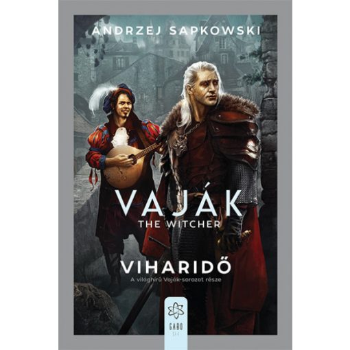 Vaják - The Witcher - Viharidő ( Új kiadás) -Andrzej Sapkowski