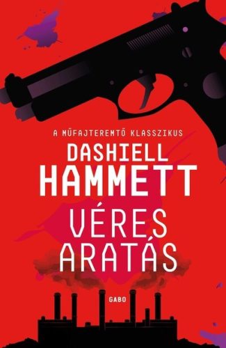 Véres aratás - Dashiell Hammett (kötött áras) 