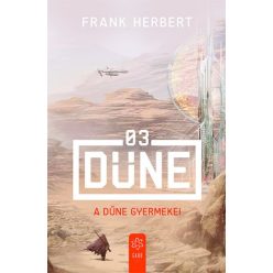 Frank Herbert -  A Dűne gyermekei  - A Dűne 3.