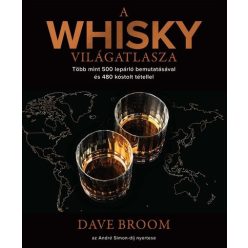 A whisky világatlasza - Dave Broom (kötött áras) 