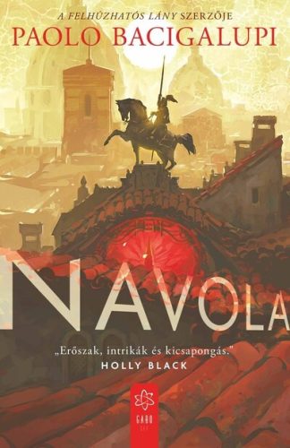 Navola - Paolo Bacigalupi (kötött áras)