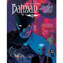   Batman - Az őrület városa (képregény) - Christian Ward (kötött áras)