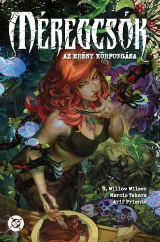 Méregcsók - Az erény körforgása (képregény) - G. Willow Wilson (kötött áras) 