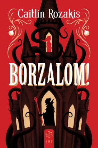  Borzalom!  - Caitlin Rozakis (kötött áras)