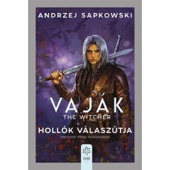   Hollók válaszútja - Vaják világában játszódó kötet - Andrzej Sapkowski (kötött áras) 