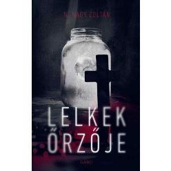 Lelkek őrzője - N. Nagy Zoltán (kötött áras) 