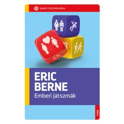 Emberi játszmák - Eric Berne (kötött áras) 