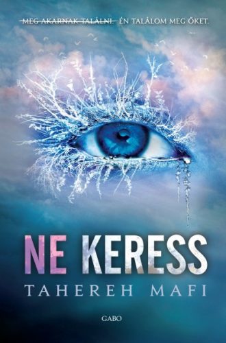 Ne keress - Ne érints 2. - Tahereh Mafi