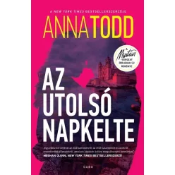   Az utolsó napkelte (élfestett)  - Anna Todd (kötött áras) 