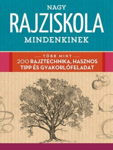 Nagy rajziskola mindenkinek - Walter Foster