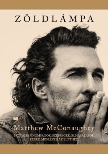 Matthew McConaughey - Zöldlámpa/kemény