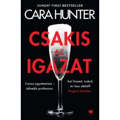 Cara Hunter - Csakis az igazat - Adam Fawley sorozat 5. 