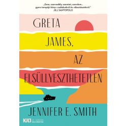 Jennifer E. Smith - Greta James, az elsüllyeszthetetlen