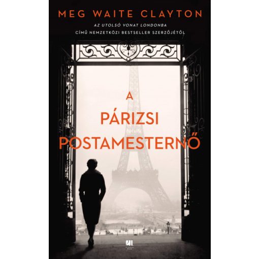Meg Waite Clayton - A párizsi postamesternő