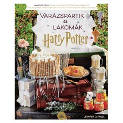   Jennifer Carroll - Varázspartik és lakomák a Harry Potter-filmekből