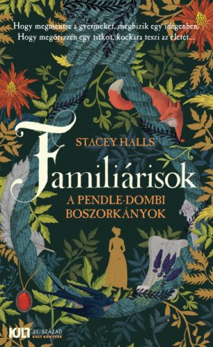 Stacey Halls - Familiárisok - A pendle-dombi boszorkányok/puha