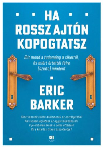 Eric Barker - Ha rossz ajtón kopogtatsz