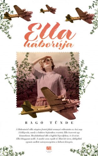 Ella háborúja - Bagó Tünde