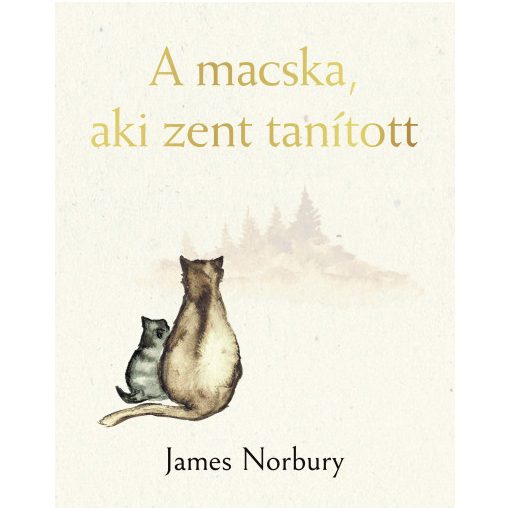 James Norbury-  A macska, aki zent tanított