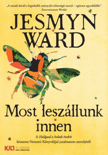 Most leszállunk innen -Jesmyn Ward