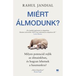 Miért álmodunk? - Rahul Jandial (kötött áras)