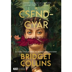 A csendgyár - KULT Könyvek sorozat -  Bridget Collins
