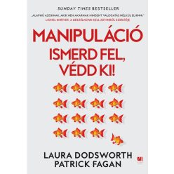   Manipuláció - Ismerd fel, védd ki! - Laura Dodsworth (kötött áras) 