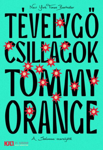 Tévelygő csillagok - Tommy Orange