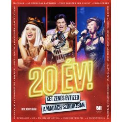   20 ÉV! - Két zenés évtized a Madách Színházban  - Rényi Ádám 
