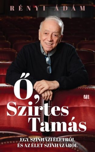 Ő, Szirtes Tamás - Rényi Ádám (kötött áras) 