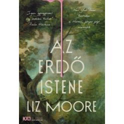 Az erdő istene - Liz Moore (kötött áras) 